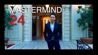 Mastermind 24 (Season 1) - Part II