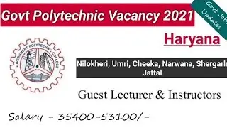 Govt Polytechnic Vacancy 2021, Haryana | Lecturer & Instructors |  #polytechnic #Vacancy
