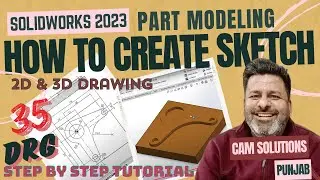 Solidwork3 2023 Tutorials solidworks drg no 35 | How to Create sketch in Solidworks 2023 Tutorials