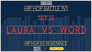 Interactions Cr&eacute;atives #30 &raquo; 1v1 Hip Hop Battle &raquo; Top 16 - Laura vs Word