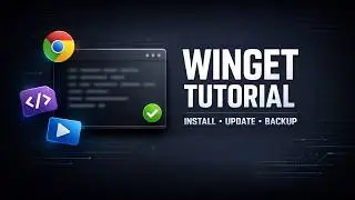 WinGet Tutorial: Apps Install/Update/Backup &mdash; Complete Guide 2026