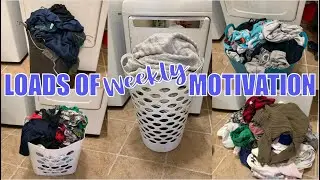 LOADS OF WEEKLY MOTIVATION | THREE DAYS OF WORTH OF LAUNDRY FOR A BUSY MAMA OF 4 | LOADS OF LAUNDRY