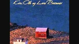 Grågåsa - Kari, Ola Og Lars Bremnes