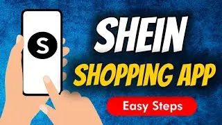 Shein: Online Shopping App Quick Overview & Installation Guide
