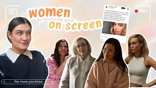 Women on Screen | Representation on Film and TV