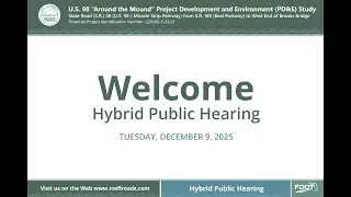 US 98 Around the Mound PD&E Study Hybrid Public Hearing 12/09/2025