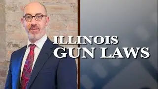 Illinois Gun Laws | Chicago Criminal Defense Attorney | Gal Pissetzky