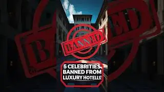 5 Celebrities Banned from Luxury Hotels for Wild Behavior