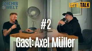 #2 - Gast: Axel Müller