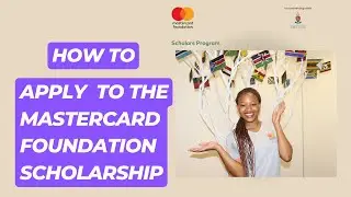 How to Apply to the Mastercard Foundation Scholarship At The University Of Pretoria