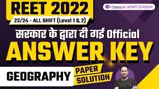 REET 2022 | 23/24 - All Shifts | Official Answer Key | Geography Paper Solution by Pradeep Sir