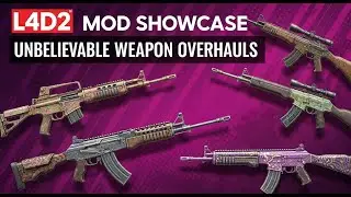 Left 4 Dead 2 – The Ultimate Weapon Mod Showcase Part 1
