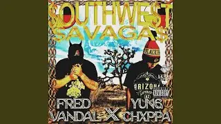 $0UTHW6$T $AVAG6$ (feat. YUNG CHXPPA)