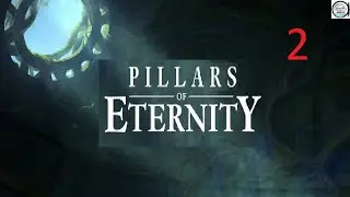 Pillars of Eternity (Path of the Damned Expert Mode) Blind Live Stream Part 2a: Glanfathan Leader