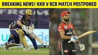IPL 2021: Breaking News! KKR v RCB match postponed | Sports Today