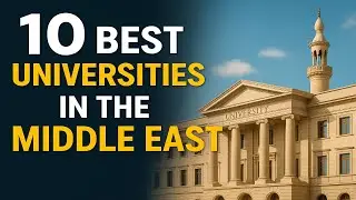 10 Best Universities in the Middle East for International Students