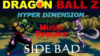 BGMリメイク　ドラゴンボールZ　ハイパーディメンション「SIDE BAD」DRAGON BALLZ  HYPER DIMENSION BGM Remake [DARK SIDE]