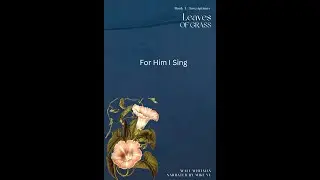 For Him I Sing - Leaves of Grass - Walt Whitman - Shorts