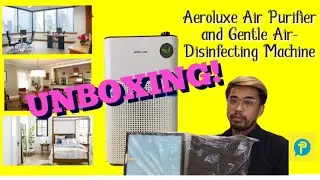 UNBOXING The Aeroluxe Air Purifier and Gentle Air-Disinfecting Machine