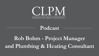 Rob Bohm, Project Manager and Plumbing & Heating Consultant