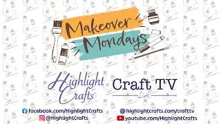 Makeover Monday!