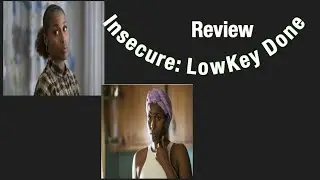 Review: Insecure Season 4 Episode 6