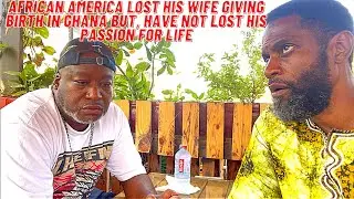 African American lost his wife in Ghana left to raise his children he shares. How he holds on.