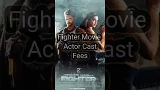 Fighter movie Star cast salary 💸😳 ?? #fightermovie #fighter #shorts #sherkhulgaye