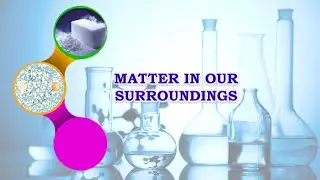 Matter in Our Surroundings 🔬 | CBSE Class 9 Chemistry Chapter 1 Explained
