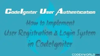 User Registration and Login System in CodeIgniter