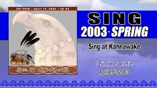 Sing at Kahnawake (Spring 2003)