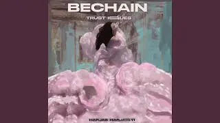 BECHAIN / TRUST ISSUES