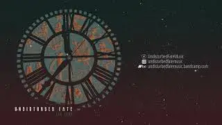 Undisturbed Fate - Let Live