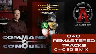 Command and Conquer Remastered Tiberian Dawn Track: C&C 80&acute;s Mix