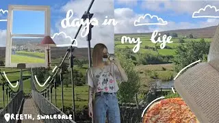 Holiday in Reeth, North Yorkshire ! | Day in my life ep 17