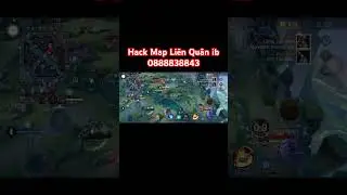Hack Map Li&ecirc;n Qu&acirc;n Mới Nhất #hackmaplienquan #lienquanmobile #hackmapmua25 #hackmaplienquanmoinhat