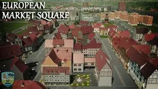Европейская рыночная площадь оживает! | Округ Бобер, 4 серия | Cities Skylines 2