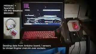 M5StickC+SparkFun_BNO080 DIY Camera Tracking Development for Unreal Engine Livelink