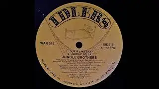 JUNGLE BROTHERS - BECAUSE I GOT IT LIKE THAT (JUNGLE PELLA) - SIDE B - B-2 - 1988