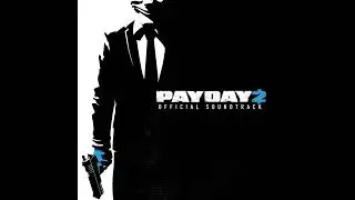 Payday 2 Official Soundtrack - Mr Purple (Stealth)