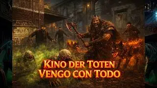 KINO DER TOTEN YA ESTOY AQUÍ Y VENGO CON TODOOOO