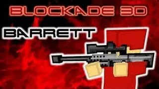 Blockade 3D #18 BARRETT + Anaconda kampa na Green :D