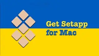 Get Setapp for Mac and help Ukraine
