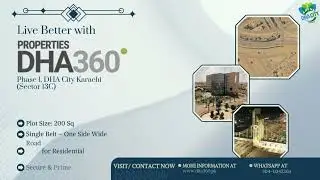 Live Better with Properties DHA360 | Plots in DHA City Karachi
