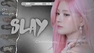 [VOCAL COVER] CONARY `SLAY` EVERGLOW
