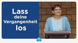 Lass deine Vergangenheit los - Isolde Müller