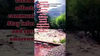 Cloudburst triggers flash floods! Watch the powerful scenes of raging water, heavy rain,