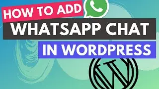 How to Add Whatsapp Chat Button on Wordpress Website -  Free Wordpress Whatsapp Chat Plugin