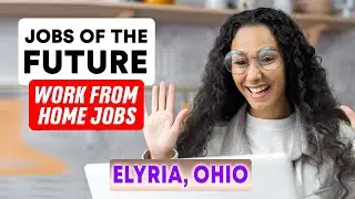 Best Work from Home Jobs in Elyria, Ohio (YOU CAN DO RIGHT NOW!)