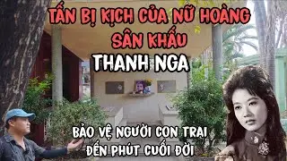 Tấn Bi Kịch Bị Ám Sát Của Bà Hoàng Sân Khấu Nghệ Sĩ Thanh Nga